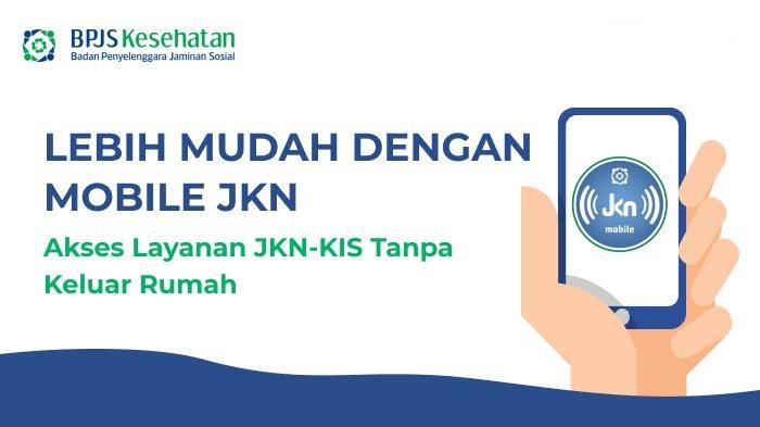 Terbukti Fitur JKN Mobile Mempermudah Peserta JKN-KIS