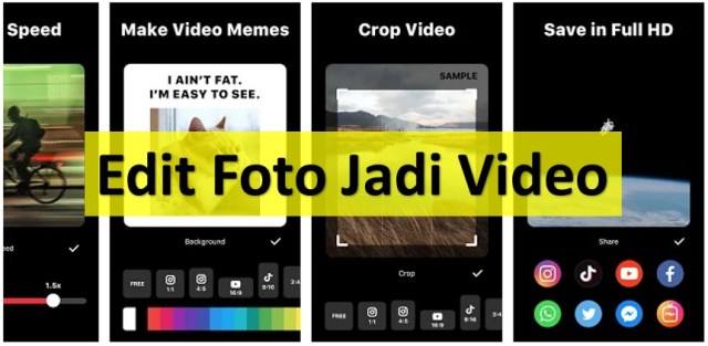 Aplikasi Edit Foto Jadi Video