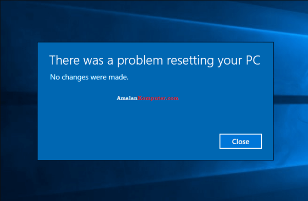 There was a problem resetting your PC. No changes were made